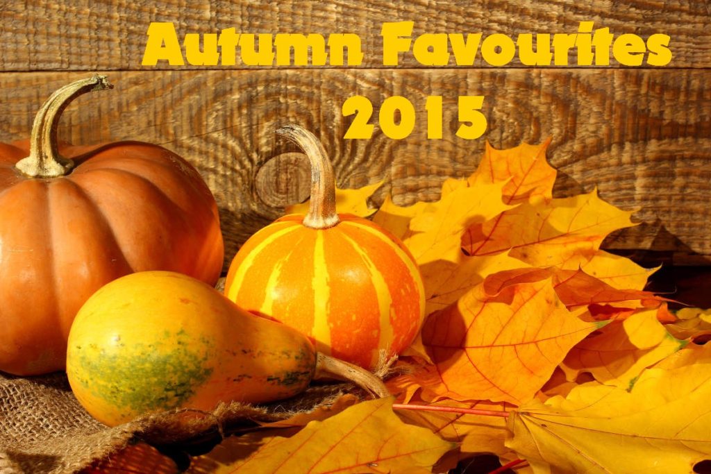 autumn favourites 2015 podzim