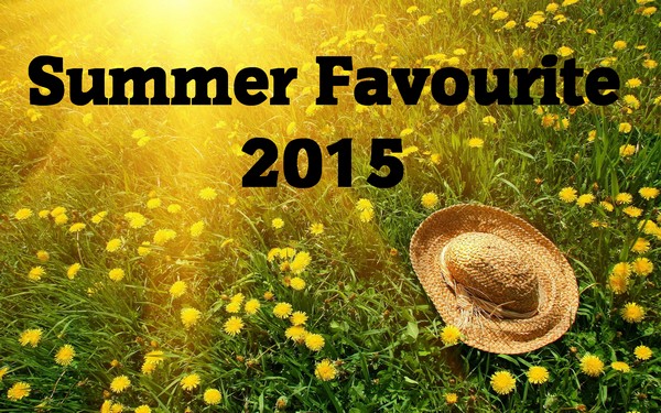 summer favourites 2015 oblíbenci léto 